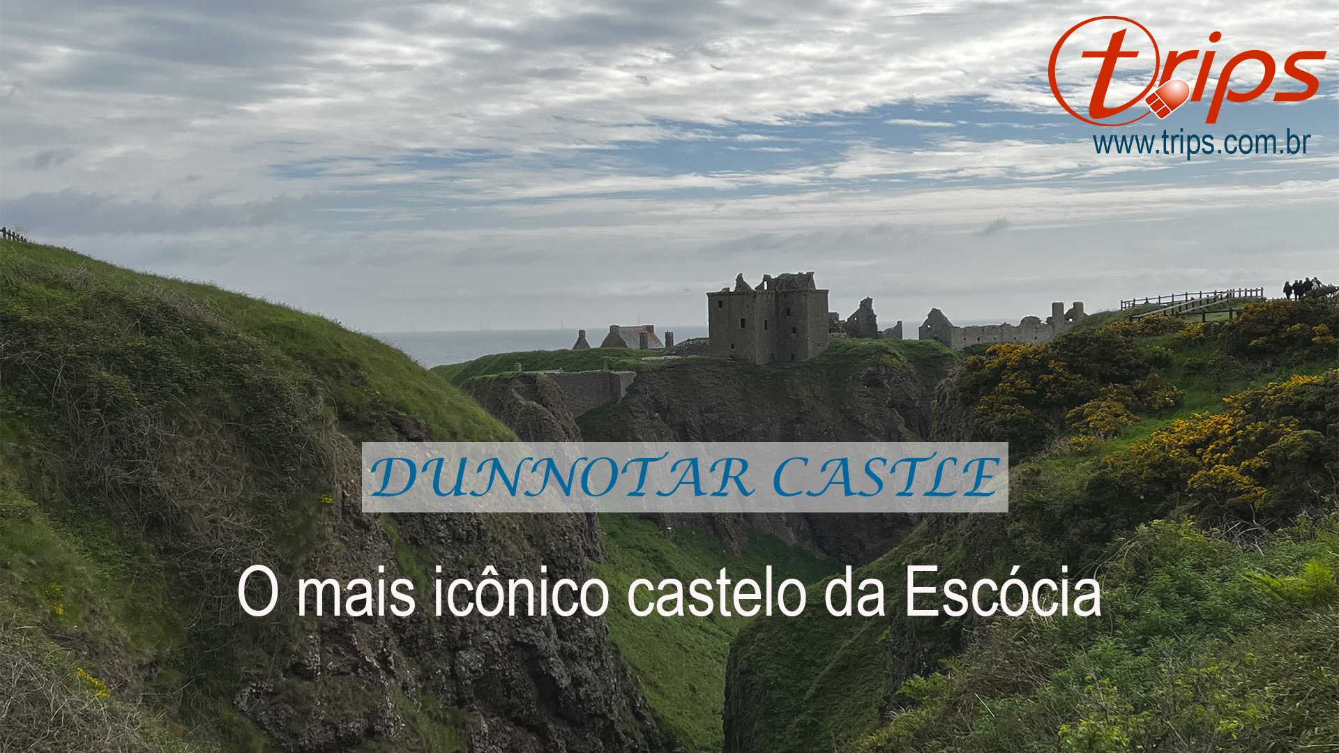 Castelo Dunnotar