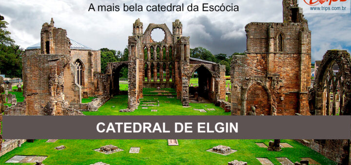 Catedral de Elgin